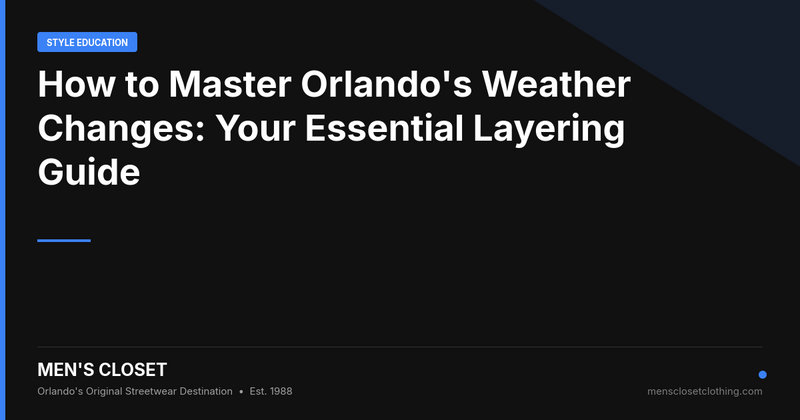How to Master Orlando's Weather Changes: Your Essential Layering Guide