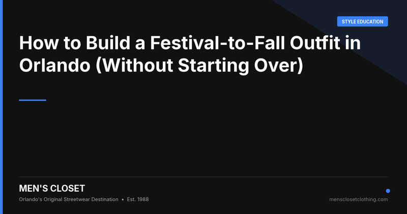 How to Build a Festival-to-Fall Outfit in Orlando (Without Starting Over)