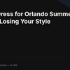 How to Dress for Orlando Summer Heat Without Losing Your Style