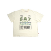 Honor the Gift - Say Less Do More Tee - Multicolor